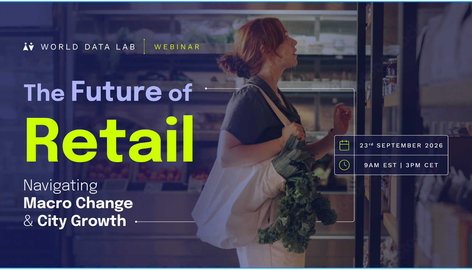 The Future of Retail: Navigating Macro Change and City Growth webinar