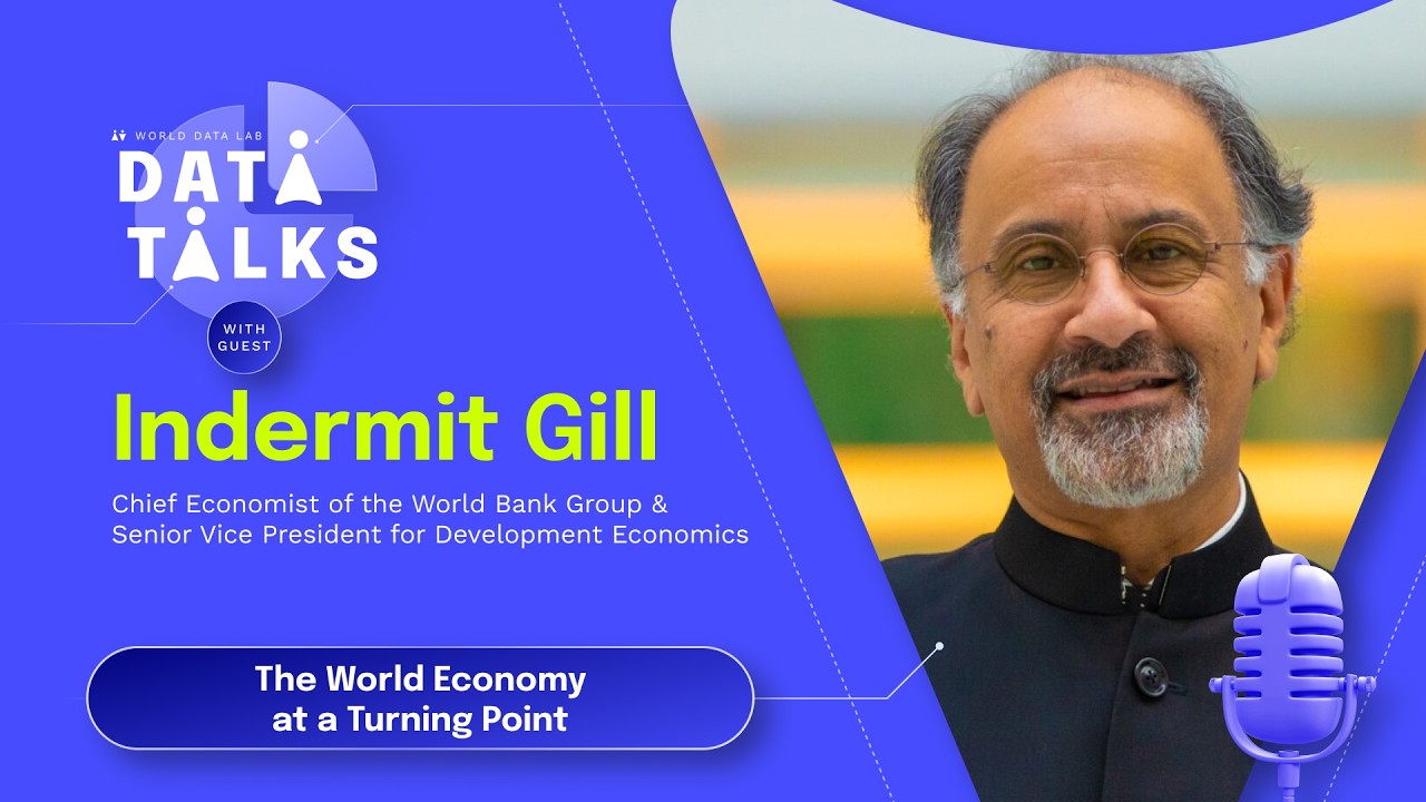 The World Economy at a Turning Point Data Talks Podcast Indermit Gill